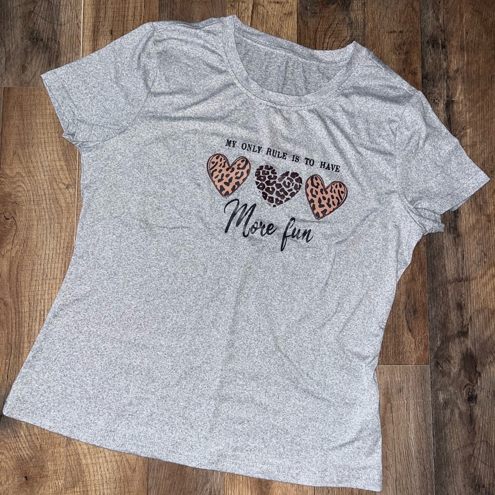 Have more fun T-shirt